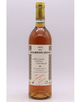 Desmerie Reglat Loupiac Clos Champon Ségur 1975