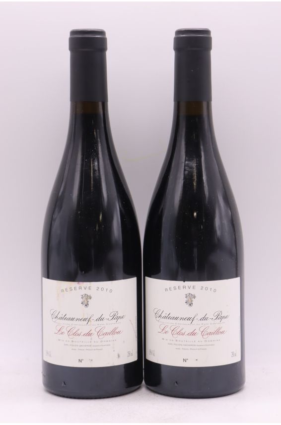 Clos du Caillou Châteauneuf du Pape La Réserve 2010